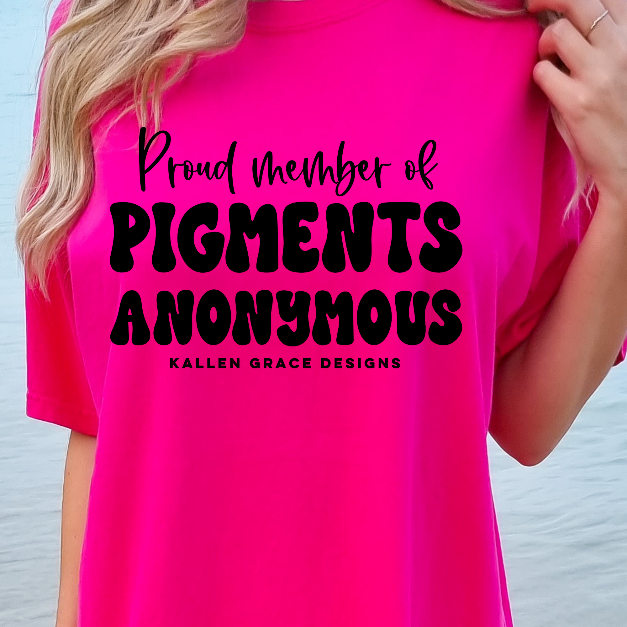 Pigment Anonymous {KGD Merch}
