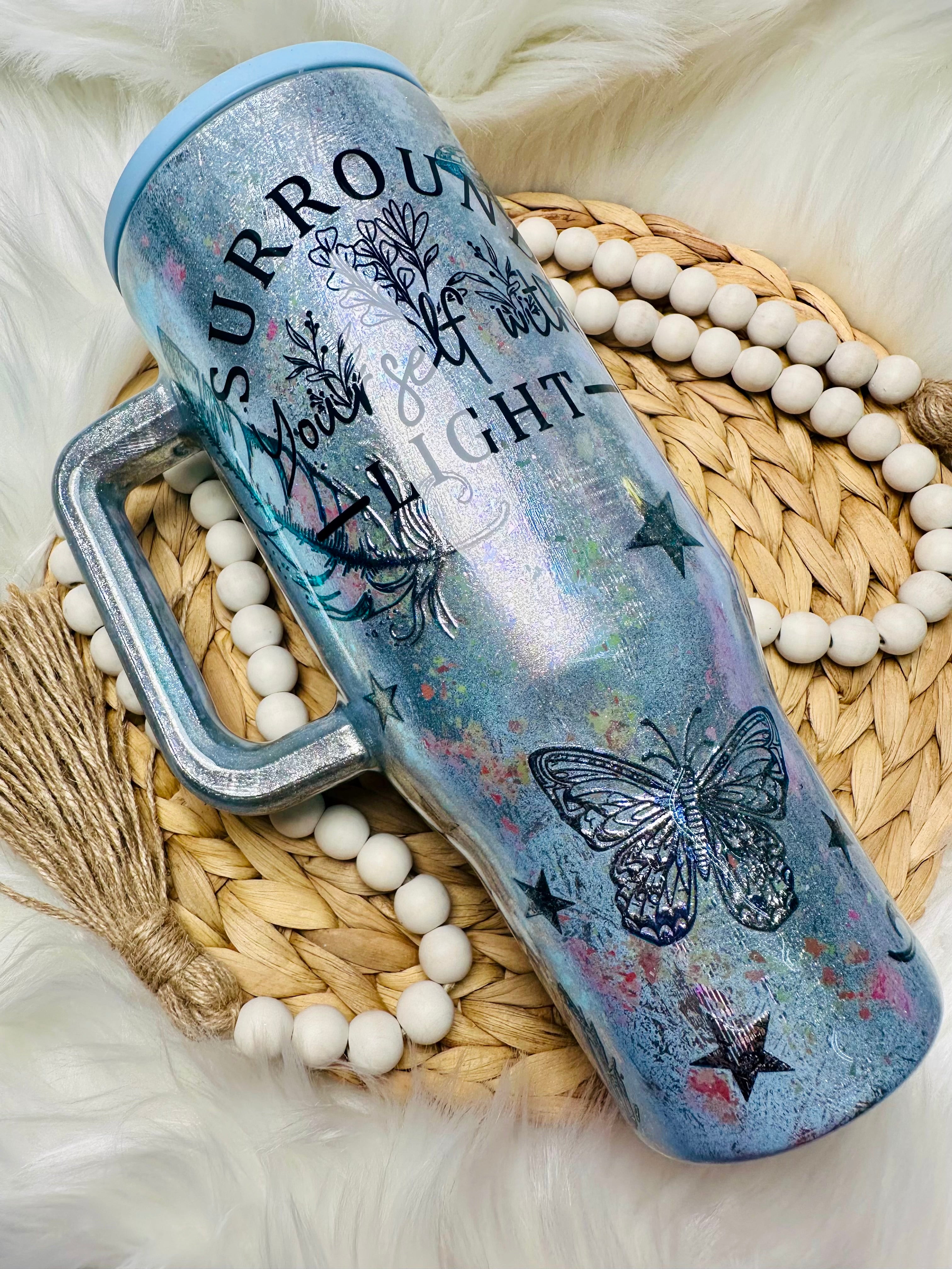 Surround Yourself With Light 40oz